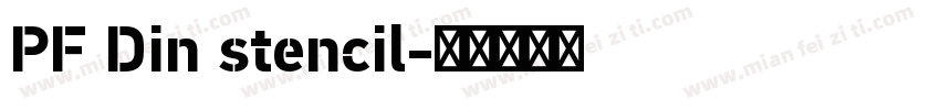 PF Din stencil字体转换